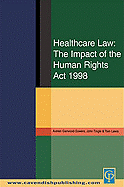 Healthcare Law: Impact of the Human Rights ACT 1998