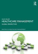 Healthcare Management: Global Perspectives