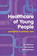 Healthcare of Young People: Promotion in Primary Care