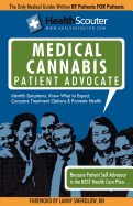 HealthScouter Medical Marijuana Qualified Patient Advocate: Medical Cannabis Treatment and Medical Uses of Marijuana