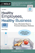 Healthy Employees, Healthy Business: Easy, Affordable Ways to Promote Workplace Wellness