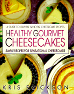 Healthy Gourmet Cheesecake