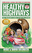 Healthy Highways: The Travelers' Guide to Healthy Eating