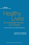 Healthy Lives for Vulnerable Women and Children: Applying Health Systems Research