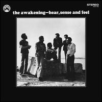 Hear, Sense and Feel - The Awakening