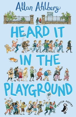 Heard it in the Playground - Ahlberg, Allan