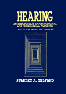 Hearing: An Introduction to Psychological and Physiological Acoustics, Third Edition