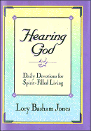 Hearing God: Daily Devotions for Spirit Filled Living