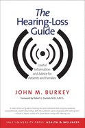 Hearing-Loss Guide: Useful Information and Advice for Patients and Families