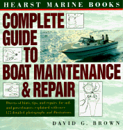 Hearst Marine Books Complete Guide to Boat Maintenance and Repair - Brown, David G.
