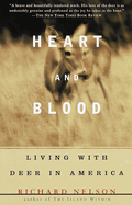 Heart and Blood: Living with Deer in America