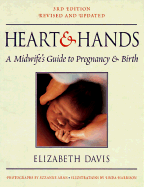 Heart and Hands: Midwive's Guide to Pregnancy and Birth