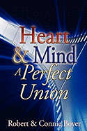 Heart and Mind: A Perfect Union