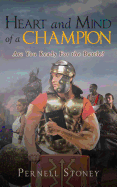 Heart and Mind of a Champion: Are You Ready for the Battle?