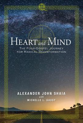 Heart and Mind - Gaugy, Michelle L, and Shaia, Alexander John