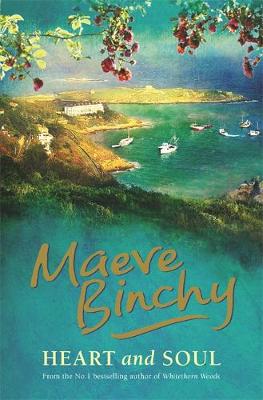 Heart and Soul - Binchy, Maeve