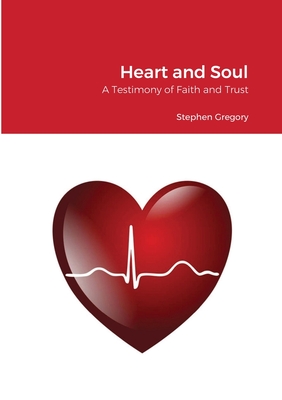 Heart and Soul - Gregory, Stephen