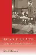Heart Beats: Everyday Life and the Memorized Poem
