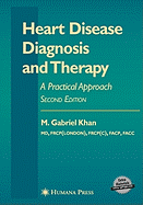 Heart Disease Diagnosis and Therapy: A Practical Approach