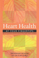 Heart Health at Your Fingertips - Oxtoby, Marie, and Williams, Adrian, and Lansek, Robert