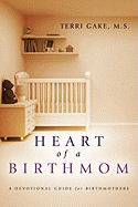 Heart of a Birthmom