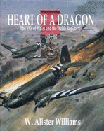 Heart of a Dragon - The VCs of Wales and the Welsh Regiments, 1914-82