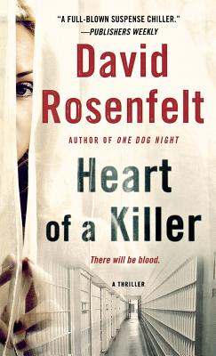 Heart of a Killer - Rosenfelt, David