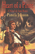 Heart of a Pirate: A Novel of Anne Bonny