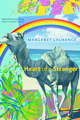 Heart of a Stranger - Laurence, Margaret, and Foster Stovel, Nora (Introduction by)