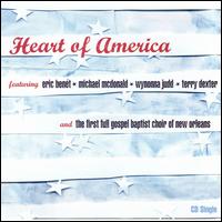 Heart of America - Eric Bent/Michael McDonald/Wynonna Judd