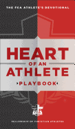 Heart of an Athlete Playbook: Daily Devotions for Peak Performance