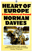 Heart of Europe: A Short History of Poland - Davies, Norman