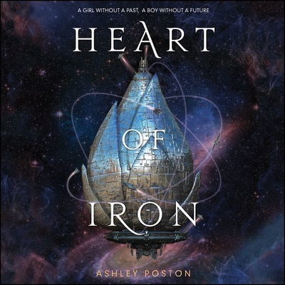 Heart of Iron - Poston, Ashley, and Ojo, Adenrele (Read by)