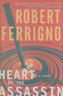 Heart of the Assassin - Ferrigno, Robert