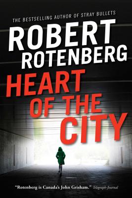 Heart of the City - Rotenberg, Robert