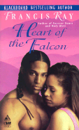 Heart of the Falcon - Ray, Francis