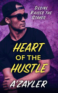 Heart of the Hustle