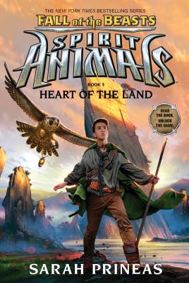 Heart of the Land (Spirit Animals: Fall of the Beasts, Book 5) (Library Edition): Volume 5 - Prineas, Sarah