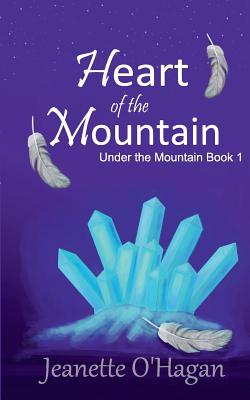 Heart of the Mountain: a short novella - O'Hagan, Jeanette