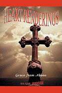 Heart Renderings: Grace from Above