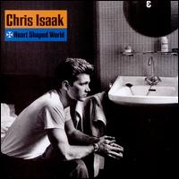 Heart Shaped World - Chris Isaak