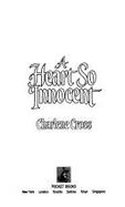 Heart So Innocent - Cross, Charlene, and Scognamiglio, John (Editor)