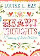 Heart Thoughts: A Treasury of Inner Wisdom