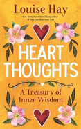 Heart Thoughts: A Treasury of Inner Wisdom