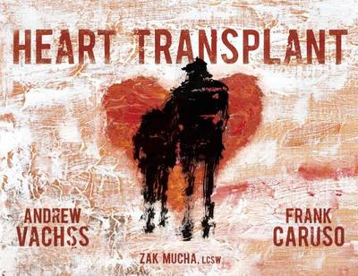 Heart Transplant - Vachss, Andrew
