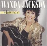 Heartache - Wanda Jackson