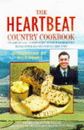 "Heartbeat" Country Cookbook: Traditional Yorkshire Food Recipes