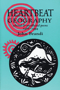 Heartbeat Geography: New and Selected Poems