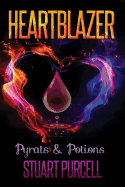 Heartblazer: Pyrats & Potions