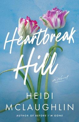 Heartbreak Hill - McLaughlin, Heidi